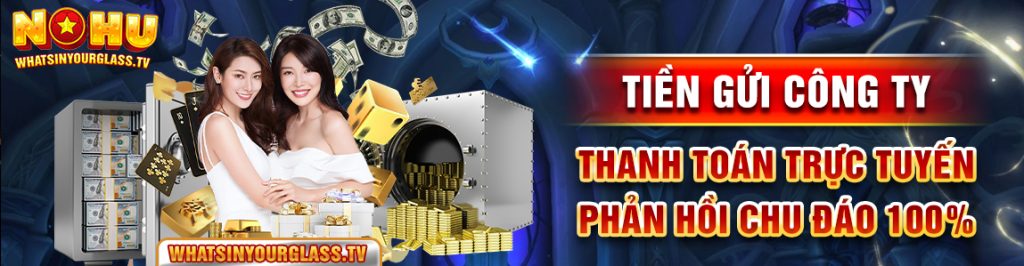 tiền gửi công ty thanh toán trực tuyến phản hồi chu đáo 100%